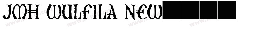 JMH Wulfila New字体转换